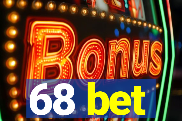 68 bet